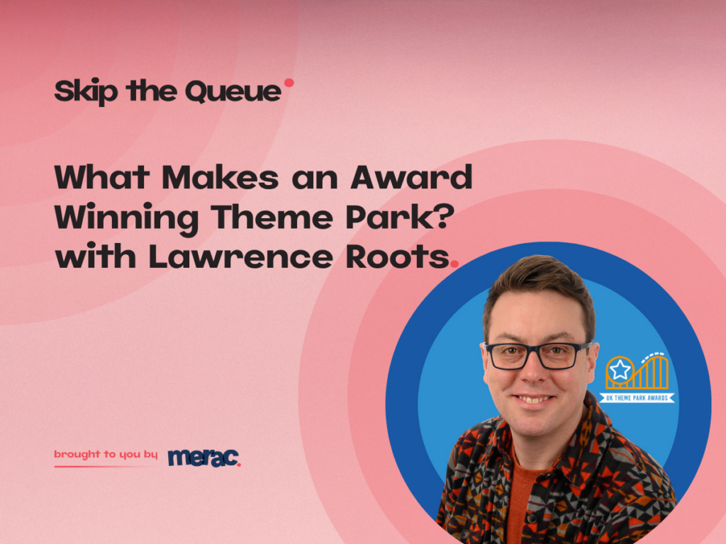 What Makes an Award-Winning Theme Park? With Lawrence Roots